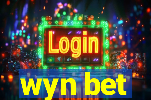 wyn bet